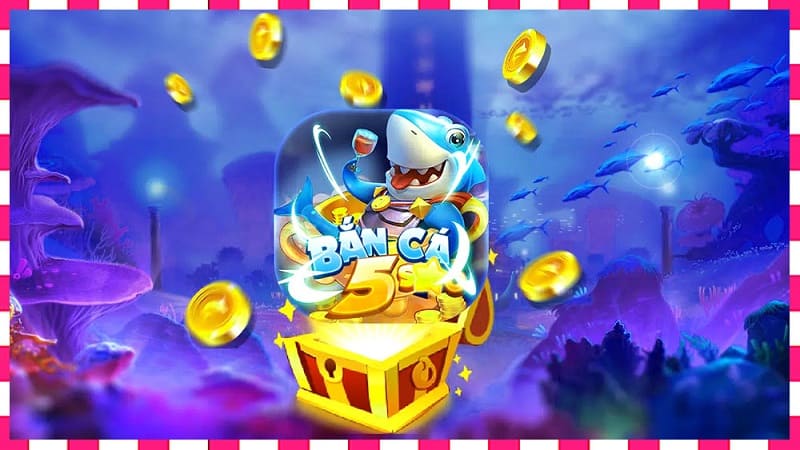 Tổng quan về cổng game Bắn cá 5 Sao