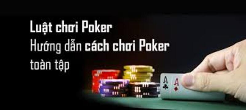 Cách đánh poker online kiếm tiền hiện nay