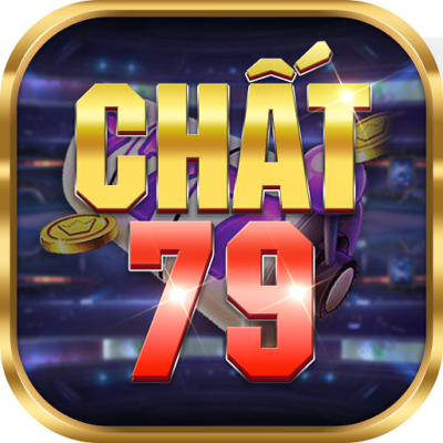 Chat79 - Cổng game siêu nổ quay thưởng, nổ hũ số 1